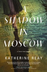 A Shadow in Moscow: A Cold War Novel - eBook