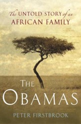 The Obamas: The Untold Story of an African Family - eBook