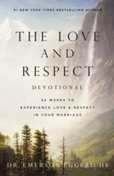 The Love and Respect Devotional: 52 Weeks to Experience Love and Respect in Your Marriage - eBook