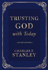 Trusting God with Today: 365 Devotions - eBook