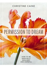 Permission to Dream: How to be Radically Resilient and Hopeful - eBook