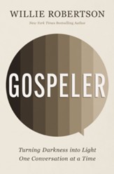 Gospeler: Turning Darkness into Light One Conversation at a Time - eBook
