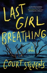 Last Girl Breathing - eBook