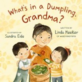 What's in a Dumpling, Grandma? - eBook
