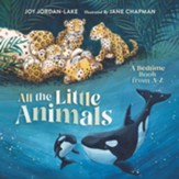 All the Little Animals: A Bedtime Book from A-Z - eBook