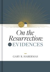 On the Resurrection, Volume 1: Evidences - eBook