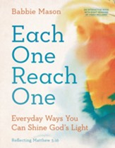 Each One Reach One: Everyday Ways You Can Shine God's Light (Reflecting Matthew 5:16) - eBook
