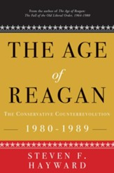 The Age of Reagan: The Conservative Counterrevolution: 1980-1989 - eBook