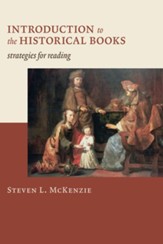 Introduction to the Historical Books: Strategies for Reading - eBook