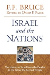 Israel and the Nations: The History of Israel from the Exodus to the Fall of the Second Temple - eBook