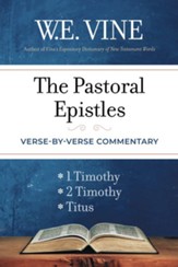 The Pastoral Epistles: A Verse-by-Verse Commentary - eBook