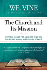 The Church and Its Mission: Critical Issues for Leaders in Local Churches and in Missionary Service - eBook