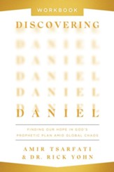 Discovering Daniel Workbook: Finding Our Hope in God's Prophetic Plan Amid Global Chaos - eBook