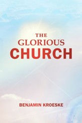 The Glorious Church - eBook