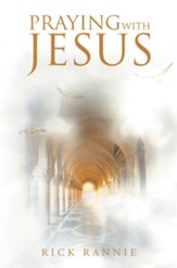 Praying with Jesus - eBook