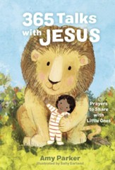 365 Talks with Jesus: Prayers to Share with Little Ones - eBook