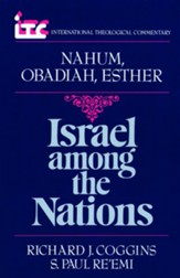 Nahum, Obadiah, and Esther: Israel Among the Nations - eBook