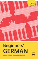 Beginners' German: Learn faster. Remember more. / Digital original - eBook