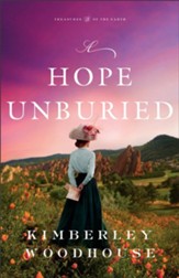 A Hope Unburied (Treasures of the Earth Book #3) - eBook