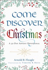 Come Discover Christmas: A 32-Day Advent Devotional - eBook