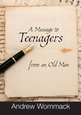 A Message to Teenagers from an Old Man - eBook