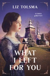 What I Left for You - eBook