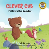 Clever Cub Follows the Leader - eBook