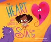 The Heart Who Wanted to Sing - eBook