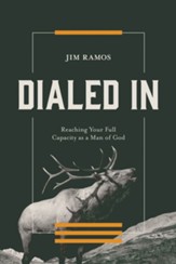 Dialed In: Reaching Your Full Capacity as a Man of God - eBook