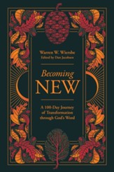 Becoming New: 100 Days of Transformation through God's Word - eBook