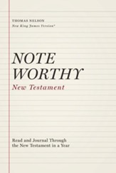 NoteWorthy New Testament: Read and Journal Through the New Testament in a Year (NKJV) - eBook