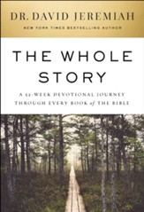 The Whole Story: A 52-Week Devotional Journey Through Every Book of the Bible - eBook