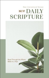 NIV, Daily Scripture: 365 Days to Read Through the Whole Bible in a Year - eBook