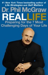 Real Life: Preparing For The 7 Most Challenging Days of Your Life