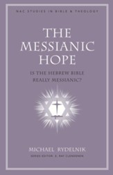 The Messianic Hope: Is the Old Testament Really Messianic? - eBook