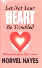 Let Not Your Heart Be Troubled - eBook
