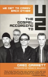 We Get to Carry Each Other: The Gospel according to U2 - eBook