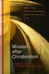 Mission After Christendom: Emergent Themes in Contemporary Mission - eBook