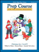 Alfred's Basic Piano Prep Course: Christmas Joy! Book E, For the Young Beginner
