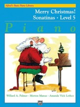 Alfred's Basic Piano Library: Merry Christmas! Book 5, Sonatinas