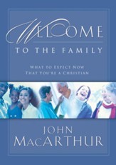 Welcome to the Family: What to Expect Now That You're a Christian - eBook
