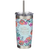 His Grace Is Sufficient Stainless Steel Travel Mug With Straw