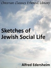Sketches of Jewish Social Life - eBook