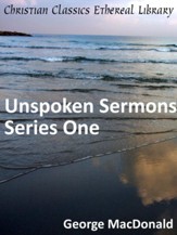 Unspoken Sermons Series One - eBook