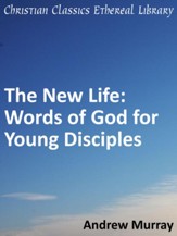 New Life: Words of God for Young Disciples - eBook