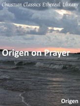 Origen on Prayer - eBook