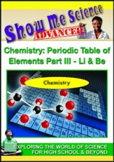 Chemistry: Periodic Table of  Elements Part III, Li & Be