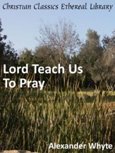 Lord Teach Us To Pray - eBook