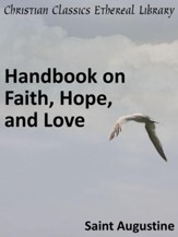 Handbook on Faith, Hope, and Love - eBook