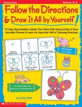 Follow The Directions And Draw It  All By Yourself!